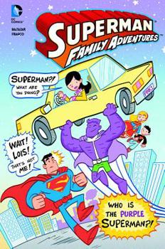 Superman Family Adventures: Who Is the Purple Superman? - Book #5 of the Superman Family Adventures