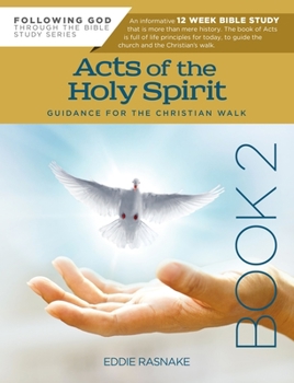 Paperback Acts of the Holy Spirit Book 2: Guidance for the Christian Walk Book