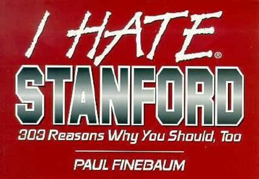 Paperback I Hate Stanford Book