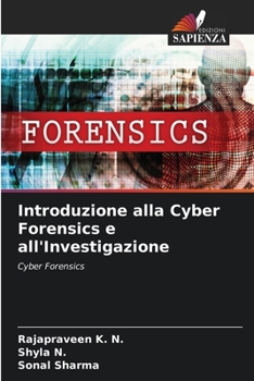 Paperback Introduzione alla Cyber Forensics e all'Investigazione [Italian] Book