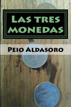 Paperback Las tres monedas [Spanish] Book
