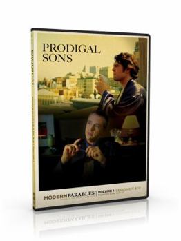 Prodigal Sons - Modern Parables Vol 1 - Lessons 11 & 12