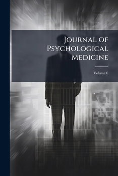 Paperback Journal of Psychological Medicine; Volume 6 Book