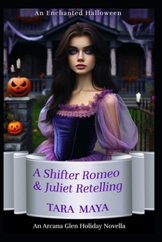 Paperback An Enchanted Halloween: A Shifter Romeo and Juliet Retelling Book