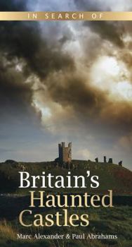 Paperback In Search of Britain's Haunted Castles Book