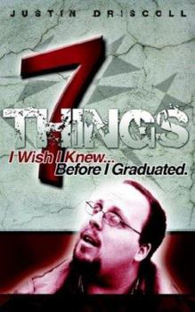 Paperback 7 Things I Wish I Knew Before I Graduated Book