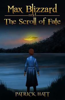 Paperback Max Blizzard and The Scroll of Fate Book