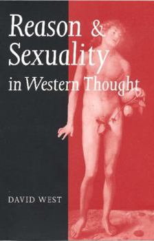 Paperback Reason and Sexuality in Western Thought Book