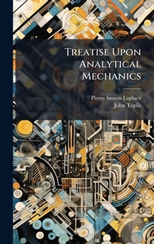 Hardcover Treatise Upon Analytical Mechanics Book