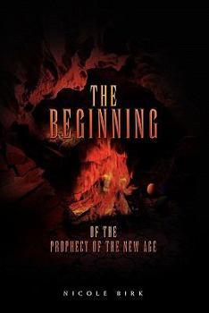 The Beginning of the Prophecy of the New Age