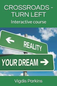 Paperback Crossroads - Turn Left: Interactive Course Book