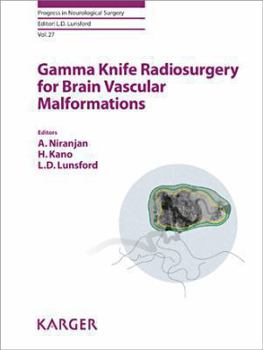 Hardcover Gamma Knife Radiosurgery for Brain Vascular Malformations Book