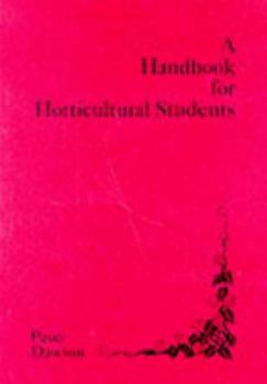 Paperback A Handbook for Horticultural Students Book