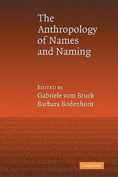 Paperback An Anthropology of Names and Naming Book