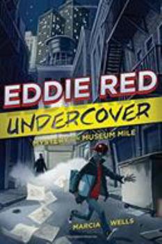 Hardcover Eddie Red Undercover: Mystery on Museum Mile Book