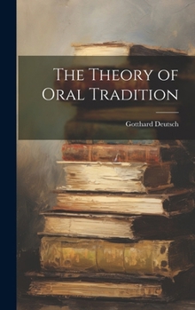 Hardcover The Theory of Oral Tradition Book