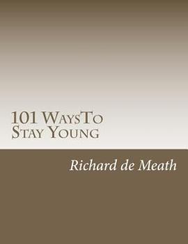 Paperback 101 WaysTo Stay Young Book