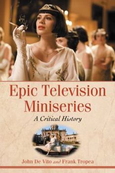 Paperback Epic Television Miniseries: A Critical History Book