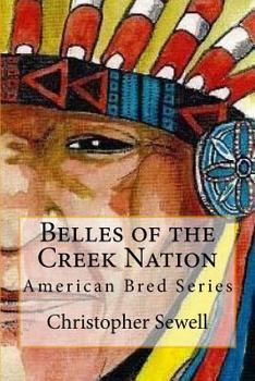 Paperback Belles of the Creek Nation: American Bred Series Book