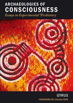 Paperback Archaeologies of Consciousness Book