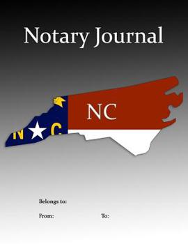 Paperback Notary Journal: A Professional NC Notary Journal With Large Writing Areas Book