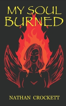 Paperback My Soul Burned Book