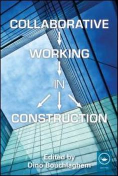 Paperback Collaborative Working in Construction Book