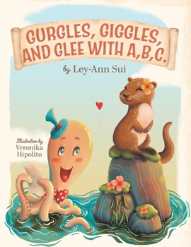 Paperback Gurgles, Giggles, and Glee with A, B, C. Book