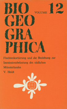 Paperback Flechtenkartierung Und Die Beziehung Zur Immissionsbelastung Des Südlichen Münsterlandes [German] Book