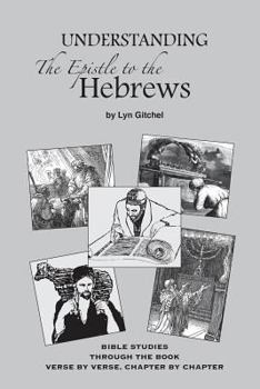 Paperback Understanding the Epistle to the Hebrews Book
