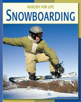 Snowboarding - Book  of the Healthy for Life