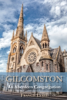 Paperback GILCOMSTON - An Aberdeen Congregation Book