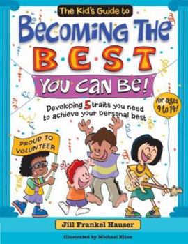 Paperback Kids' Guide to Becoming the Best You Can Be! Book