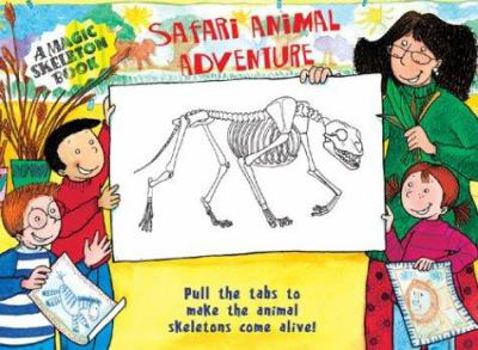 Hardcover Safari Animal Adventure: A Magic Skeleton Book