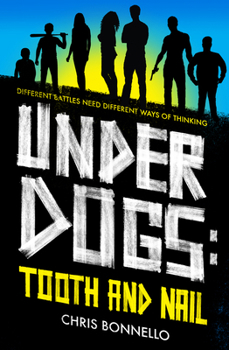 Paperback Underdogs: Tooth and Nail Book