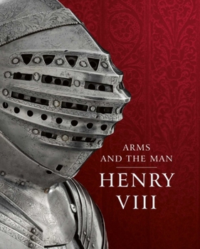 Hardcover Henry VIII: Arms and the Man Book