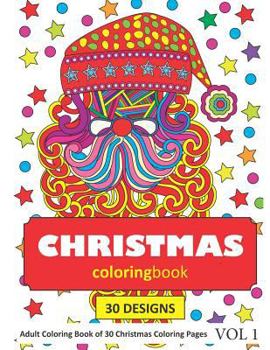 Paperback Christmas Coloring Book: 30 Coloring Pages of Christmas Holidays in Coloring Book for Adults (Vol 1) Book