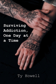 Paperback Surviving Addiction, One Day at a Time Book