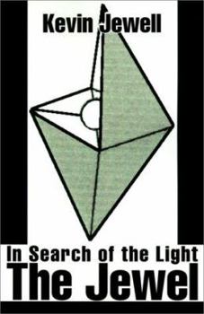 Paperback The Jewel: In Search of the Light Book