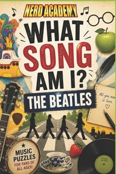 What Song Am I?: The Beatles