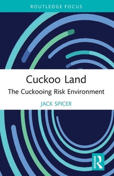 Paperback Cuckoo Land: The Cuckooing Risk Environment Book