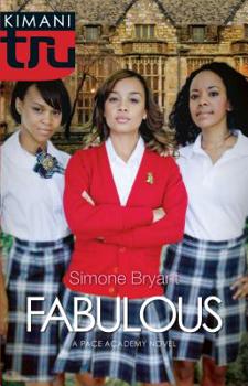 Fabulous - Book #1 of the Pace Academy