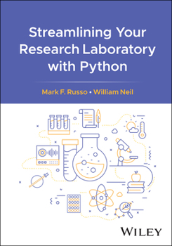 Hardcover Streamlining Your Research Laboratory with Python Book