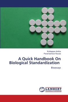 Paperback A Quick Handbook On Biological Standardization Book