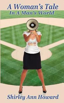 Paperback A Woman's Tale in a Man's World Book