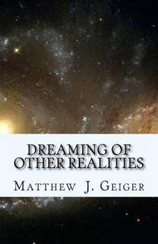 Paperback Dreaming of Other Realities Book