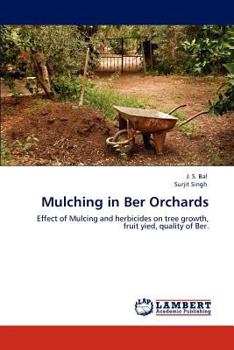 Paperback Mulching in Ber Orchards Book