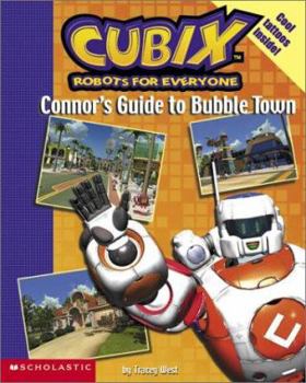 Paperback Cubix: Connor's Guide To Bubble Tow Book