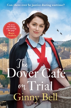 Paperback The Dover Cafe on Trial: The Fifth Book in the Dramatic and Moving WWII Historical Fiction Saga Series (Dover Cafe Series Book 5) Book