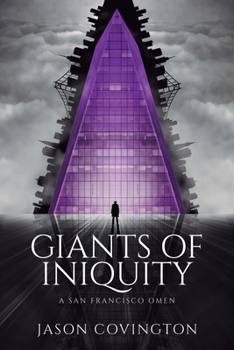 Paperback Giants of Iniquity: A San Francisco Omen Book